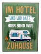 Metallschild Camper Lustig Wohnmobil Wohnwagen Geschenkidee 35 x 26cm 1