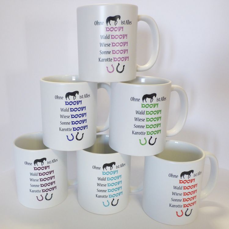 Tasse: Ohne Pferd ist alles doof - Kaffeebecher, Kaffeetasse mit Pferdemotiv