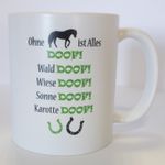 Tasse: Ohne Pferd ist alles doof - Kaffeebecher, Kaffeetasse mit Pferdemotiv
