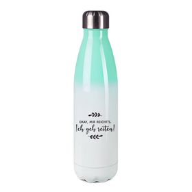 Edelstahl-Thermosflasche mint/weiß mit Druck: okay, mir reichts...ich geh reiten