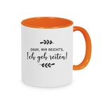 OK, mir reichts! Ich geh reiten! Tasse, Kaffeebecher, Kaffeetasse bedruckt