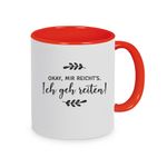 OK, mir reichts! Ich geh reiten! Tasse, Kaffeebecher, Kaffeetasse bedruckt