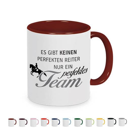 Tasse mit Spruch: Es gibt keinen perfekten Reiter....nur ein perfektes Team