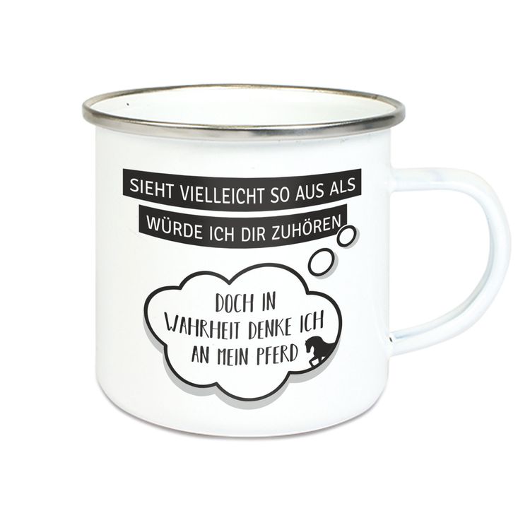 Emalie Tasse: VIELLEICHT SIEHT ES SO AUS ALS WÜRDE ICH DIR ZUHÖREN .... PFERD