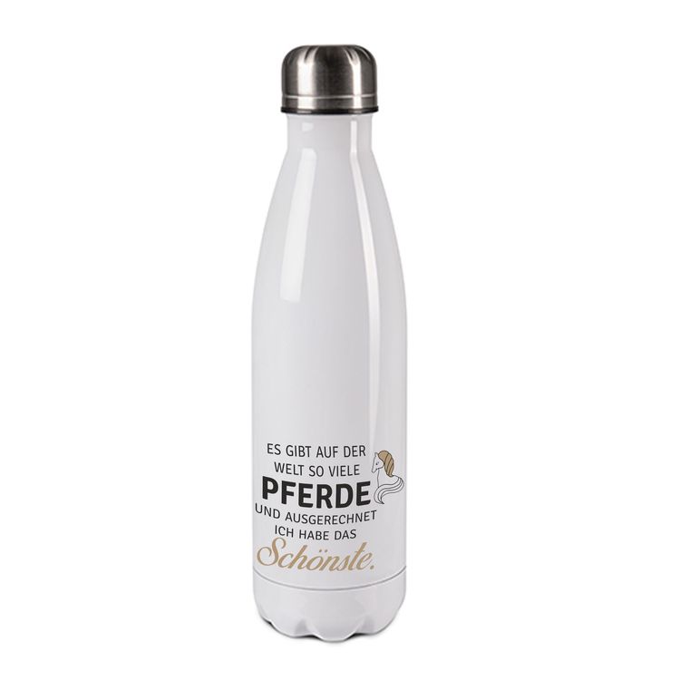 Edelstahl-Thermosflasche weiß/weiß mit Druck: ES GIBT AUF DER WELT SO VIELE PFERDE UND AUSGERECHNET ICH HABE DAS SCHÖNSTE