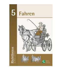 Richtlinien für Reiten und Fahren: Band 5 - Fahren / FN Verlag