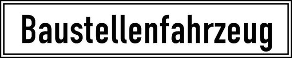pim103368.jpg PVC-Schild, 2 Saugnäpfen Baustellenkfz. 500x100mm