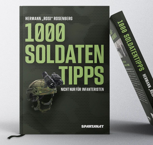 1000 Soldatentipps. Nicht nur für Infanteristen – Hermann Rosi Rosenberg 1000 Soldatentipps. Nicht nur für Infanteristen – Hermann Rosi Rosenberg