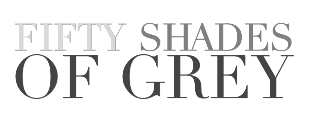 Fifty Shades of Grey